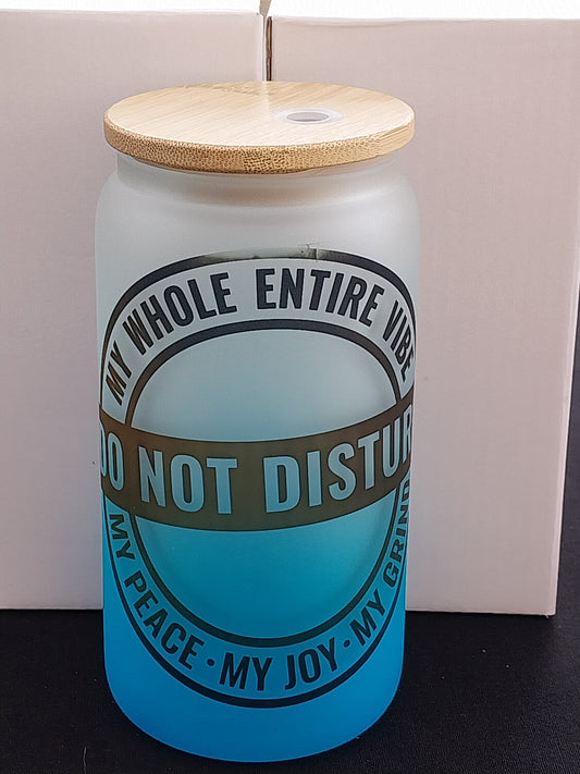 Glass Tumbler Do Not Disturb